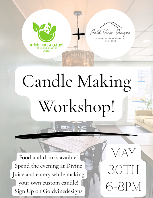 May 30th Candle Workshop @ Divine Juice and Eatery